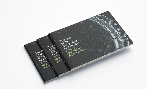 The rise of the distributed workforce: Download this report to help shape your future: