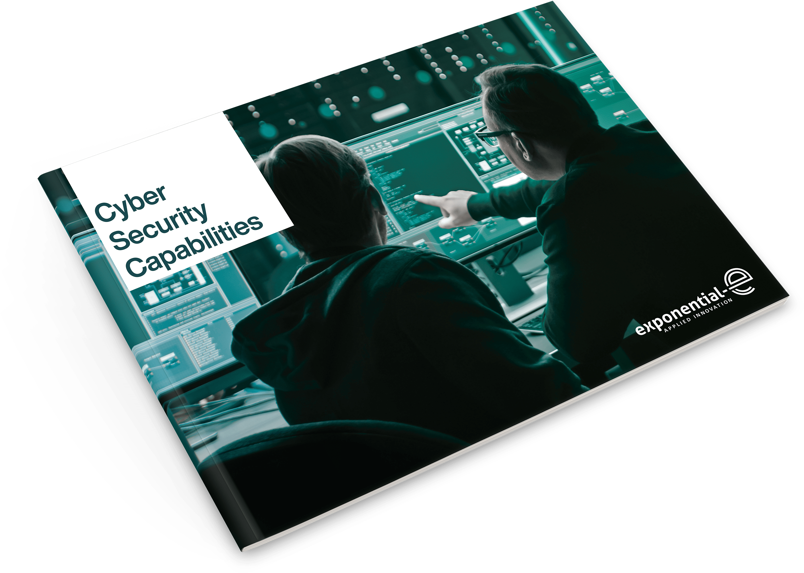 Cyber Security Capabilities Brochure A comprehensive guide to our entire Cyber Security eco-system