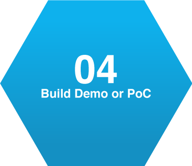 Step 4: Build Demo or PoC
