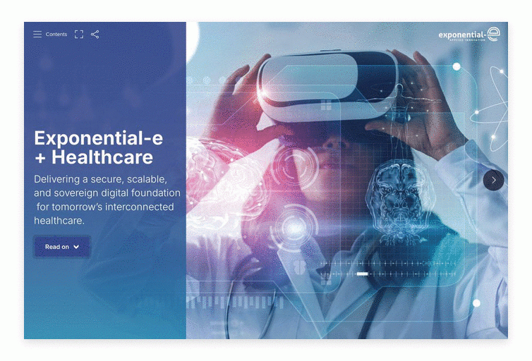 Exponential-e + Healthcare - Delivering a secure, scalable, and sovereign digital foundation for tomorrow’s interconnected healthcare. View the brochure.